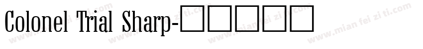 Colonel Trial Sharp字体转换